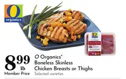 Pavilions O Organics Boneless Skinless Chicken Breasts or Thighs offer