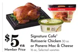 Pavilions Signature Cafe Rotisserie Chicken 30 oz. or Panera Mac & Cheese 16 oz offer