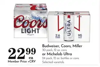 Pavilions Budweiser, Coors, Miller 30 pack, 12 oz. cans or Michelob Ultra 24 pack, 12 oz. bottles or cans offer