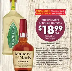 Ralphs Maker's Mark or Sauza offer