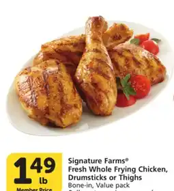 Vons Signature Farms Fresh Whole Frying Chicken, Drumsticks or Thighs offer