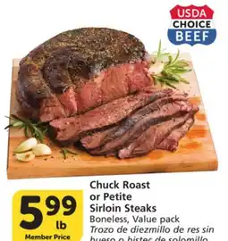 Vons Chuck Roast or Petite Sirloin Steaks offer