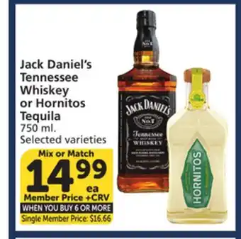 Vons Jack Daniel's Tennessee Whiskey or Hornitos Tequila offer