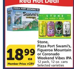 Vons Stone, Pizza Port Swami's, Figueroa Mountain or Coronado Weekend Vibes IPA offer