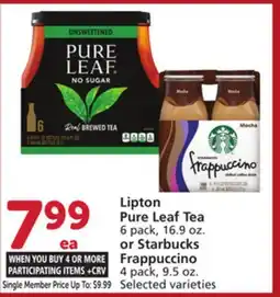 Vons Lipton Pure Leaf Tea 6 pack, 16.9 oz. or Starbucks Frappuccino 4 pack, 9.5 oz offer