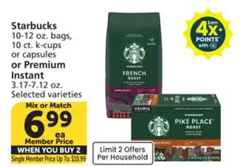 Albertsons Starbucks 10-12 oz. bags, 10 ct. k-cups or capsules or Premium Instant 3.17-7.12 oz offer