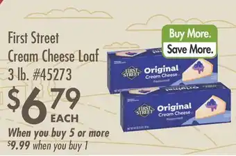 Smart & Final First Street Cream Cheese Loaf offer