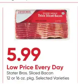 Stater Bros Stater Bros. Sliced Bacon 12 or 16 oz. pkg offer