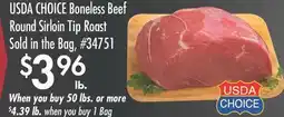 Smart & Final USDA CHOICE Boneless Beef Round Sirloin Tip Roast offer