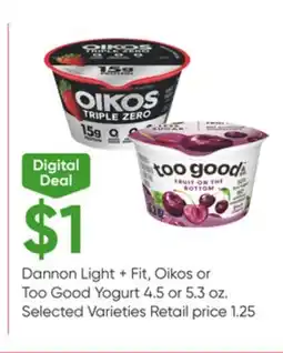 Stater Bros Dannon Light + Fit, Oikos or Too Good Yogurt offer