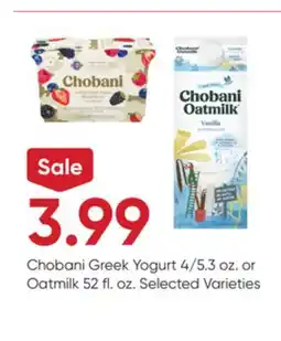 Stater Bros Chobani Greek Yogurt 4/5.3 oz. or Oatmilk 52 fl. oz offer