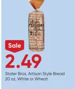 Stater Bros Stater Bros. Artisan Style Bread offer