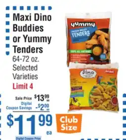 Smart & Final Maxi Dino Buddies or Yummy Tenders offer