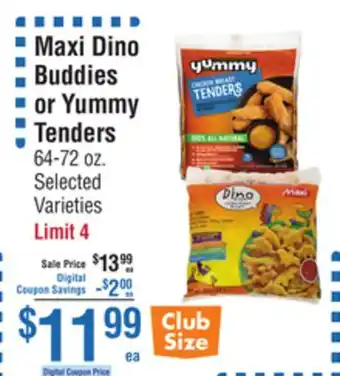 Smart & Final Maxi Dino Buddies or Yummy Tenders offer