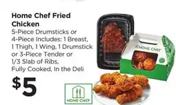 Food 4 Less Home Chef Fried Chicken offer