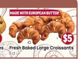 Tony’s Fresh Market Fresh Baked Large Croissants offer