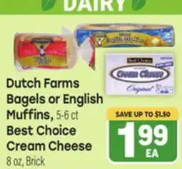 Tony’s Fresh Market Dutch Farms Bagels or English Muffins, 5-6 ct, Best Choice Cream Cheese 8 oz, Brick offer