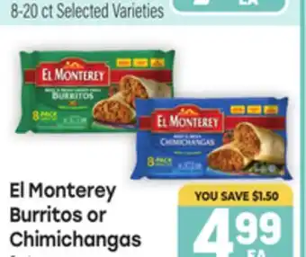 Tony’s Fresh Market El Monterey Burritos or Chimichangas offer