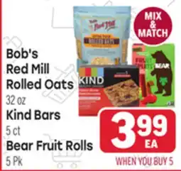 Tony’s Fresh Market Bob's Red Mill Rolled Oats, 32 oz, Kind Bars, 5 ct, Bear Fruit Rolls, 5 Pk offer