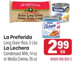 Tony’s Fresh Market La Preferida Long Grain Rice, 5 Lbs, La Lechera Condensed Milk, 14 oz offer
