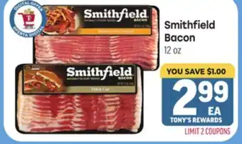 Tony’s Fresh Market Smithfield Bacon offer