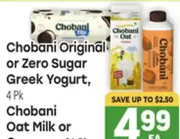 Tony’s Fresh Market Chobani Original or Zero Sugar Greek Yogurt, 4 Pk Chobani Oat Milk or Creamer, 24-52 oz offer