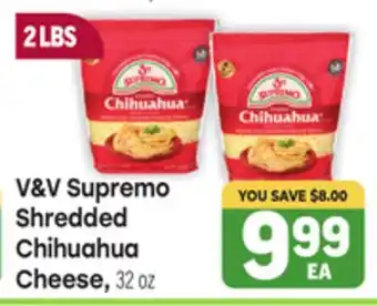 Tony’s Fresh Market V & V Supremo Shredded Chihuahua Cheese offer