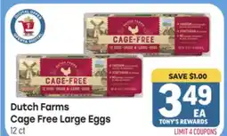 Tony’s Fresh Market Dutch Farms Cage Free Large Eggs offer
