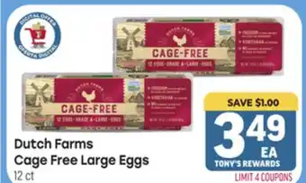 Tony’s Fresh Market Dutch Farms Cage Free Large Eggs offer