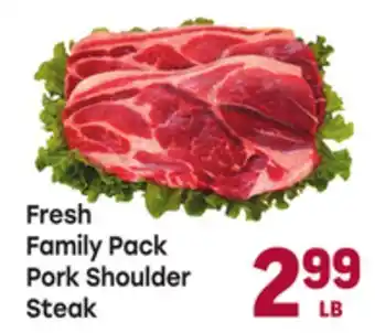 Tony’s Fresh Market Fresh Family Pack Pork Shoulder Steak offer