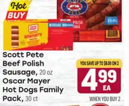Tony’s Fresh Market Scott Pete Beef Polish Sausage, 20 oz Oscar Mayer Hot Dogs Family Pack, 30 ct offer