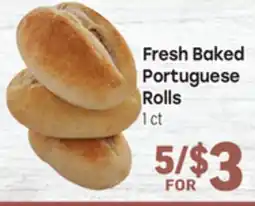 Tony’s Fresh Market Fresh Baked Portuguese Rolls offer
