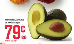 Mariano's Medium Avocados or Red Mangos offer