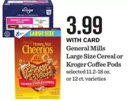Mariano's General Mills Large Size Cereal or Kroger Coffee Pods offer