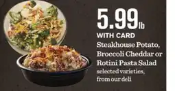 Mariano's Steakhouse Potato, Broccoli Cheddar or Rotini Pasta Salad offer