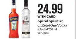 Mariano's Aperol Aperitivo or Ketel One Vodka offer