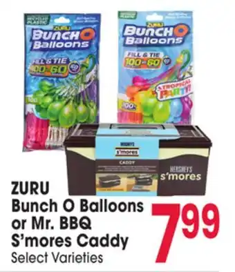 Jewel-Osco ZURU Bunch O Balloons or Mr. BBQ S'mores Caddy offer