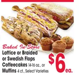 Jewel-Osco Lattice or Braided or Swedish Flops Coffeecakes 14-16 oz., or Muffins 4 ct offer