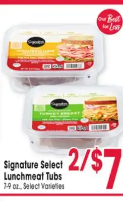 Jewel-Osco Signature Select Lunchmeat Tubs offer