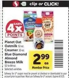 Safeway Planet Oat Oatmilk / Blue Diamond Almond Breeze Milk offer