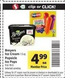 Safeway Breyers Ice Cream / Popsicle Ice Pops offer