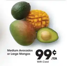 Kroger Medium Avocados or Large Mangos offer