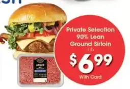 Kroger Private Selection 90% Lean Ground Sirloin offer