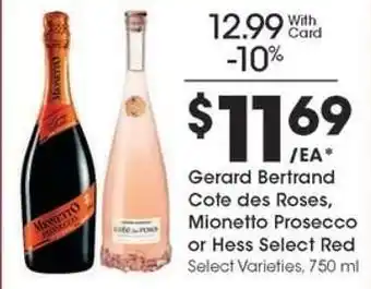 Kroger Gerard Bertrand Cote des Roses, Mionetto Prosecco or Hess Select Red offer