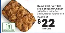 Kroger Home Chef Party Size Fried or Baked Chicken offer