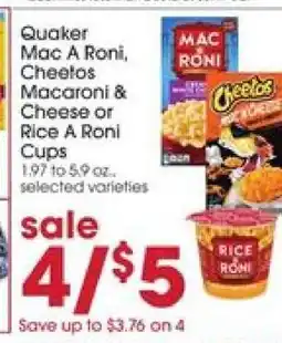 Giant Eagle Quaker Mac A Roni, Cheetos Macaroni & Cheese or Rice A Roni Cups offer