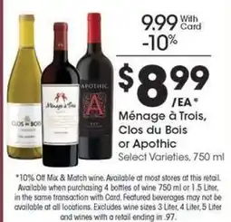 Kroger Ménage à Trois, Clos du Bois or Apothic offer