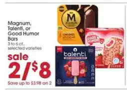 Giant Eagle Magnum, Talenti or Good Humor Bars offer