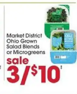 Giant Eagle Market District Ohio Grown Salad Blends or Microgreens offer