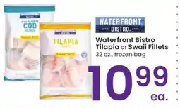 Albertsons Waterfront Bistro Tilapia or Swaii Fillets - 32 oz., frozen bag offer